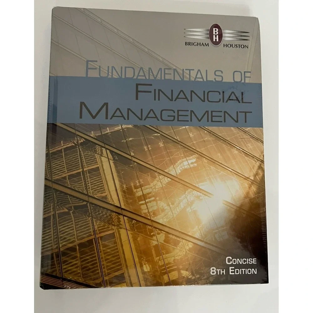 (….-2)Fundamentals of Financial Management Concise 8th ed by Brigham
